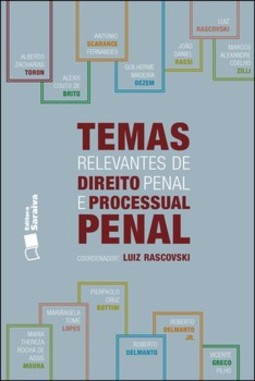 Temas relevantes de direito penal e processual penal