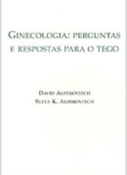 Ginecologia: Perguntas e Respostas para o Tego