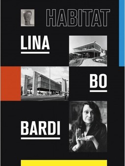 Lina Bo Bardi: Habitat