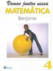 Vamos Juntos Nessa Matemática - 4 série - 1 grau