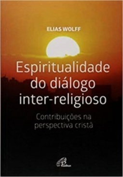 Espiritualidade do Diálogo Inter-Religioso