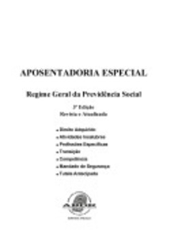Aposentadoria Especial : Regime Geral da Previdência Social