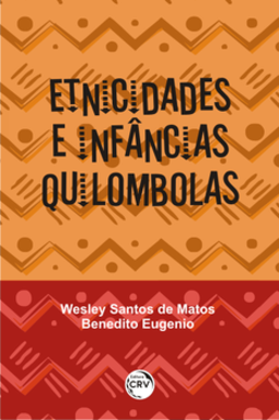 Etnicidades e infâncias quilombolas