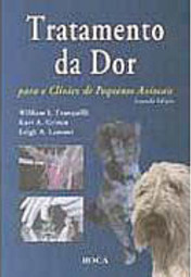 Tratamento da Dor: para o Clínico de Pequenos Animais