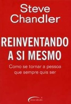Reinventando a Si Mesmo