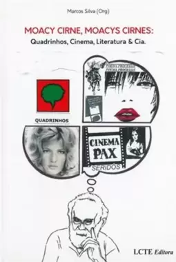 Moacy Cirne, Moacys Cirnes: Quadrinhos, Cinema, Literatura & Cia