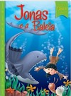 Histórias Bíblicas Favoritas: Jonas e a baleia