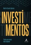 Investimentos: textos para nunca mais esquecer