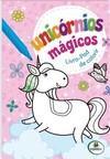 Unicórnios Mágicos - Livro-Pad de Colorir Rosa