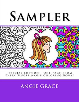 Sampler (Special Edition - One Page from Every Single Angie Coloring Book!)