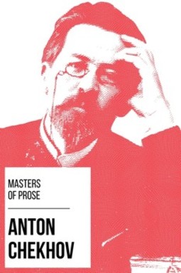 Masters of prose - Anton Chekhov