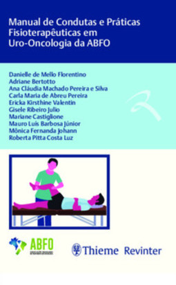 Manual de condutas e práticas fisioterapêuticas em uro-oncologia da ABFO