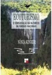 Ecoturismo e Conservação da Natureza em Parques Nacionais