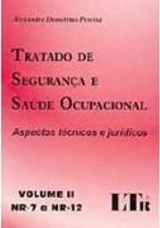 Tratado de Segurança e Saúde Ocupacional - vol. 2