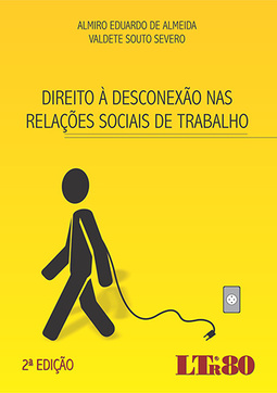 Direito à desconexão nas relações sociais de trabalho