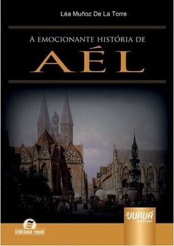 Emocionante História de Aél, A