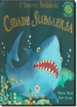 O tesouro perdido da cidade submersa (Aventura Pop-ups)