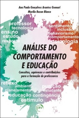 Análise do comportamento e educação: conceitos, equívocos e contribuições para a formação de professores