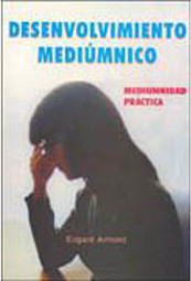 Desenvolvimiento Mediúmnico: Mediumnidad Práctica