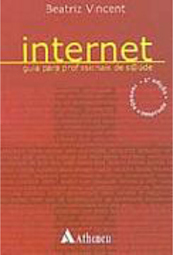 Internet: Guia para Profissionais de Saúde