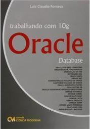 Trabalhando Com 10g Oracle Database