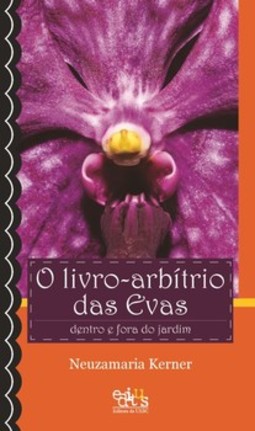O livro-arbítrio das Evas: dentro e fora do jardim