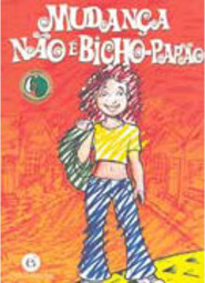 Mudança Não é Bicho-Papão