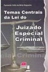 Temas Centrais da Lei do Juizado Especial Criminal