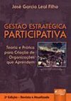 Gestão Estratégica Participativa: Teoria e Prática para Criação...