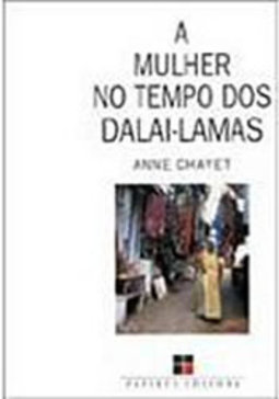 A MULHER NO TEMPO DOS DALAI LAMAS