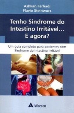 TENHO SINDROME DO INTESTINO IRRITAVEL...E AGORA?
