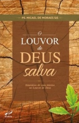 O louvor de Deus salva