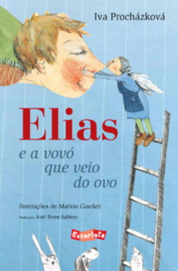 Elias e a vovó que veio do ovo