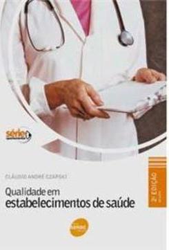 Qualidade em Estabelecimentos de Saúde