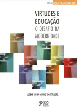 Virtudes e educação: o desafio da modernidade