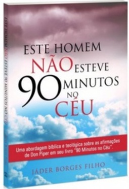 Este Homem Não Esteve 90 Minutos no Céu