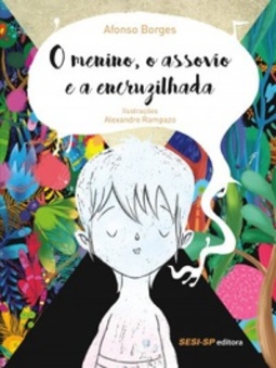 O menino, o assovio e a encruzilhada (Quem lê sabe por quê #1)