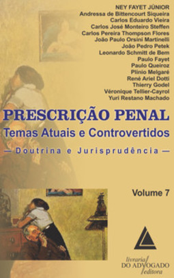 Prescrição penal: temas atuais e controvertidos