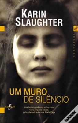 Um Muro de Silêncio (Grant County #2)
