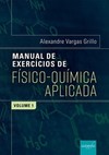 Manual de exercícios de físico-química aplicada: volume 1