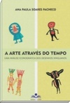 A Arte Através do Tempo