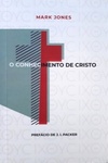 O conhecimento de Cristo