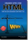 Criando sites com HTML: sites de alta qualidade com HTML e CSS