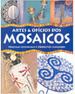 Artes & Ofícios dos Mosaicos - Importado