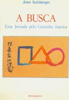 A Busca: uma Jornada pelo Caminho Interior