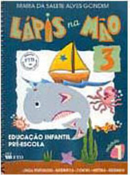 Lápis na Mão: Pré-Escola - Módulo 1 - vol. 3