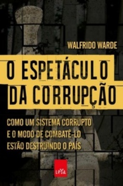 O Espetáculo da Corrupção