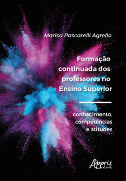 Formação continuada dos professores no ensino superior: conhecimento, competências e atitudes