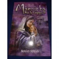 Mãezinha, não te esqueci!!!