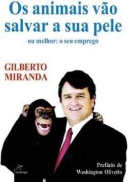 O Animais Vão Salvar a Sua Pele, ou Melhor, o Seu Emprego